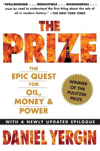 The Prize: The Epic Quest for Oil, M…, Yergin, Daniel