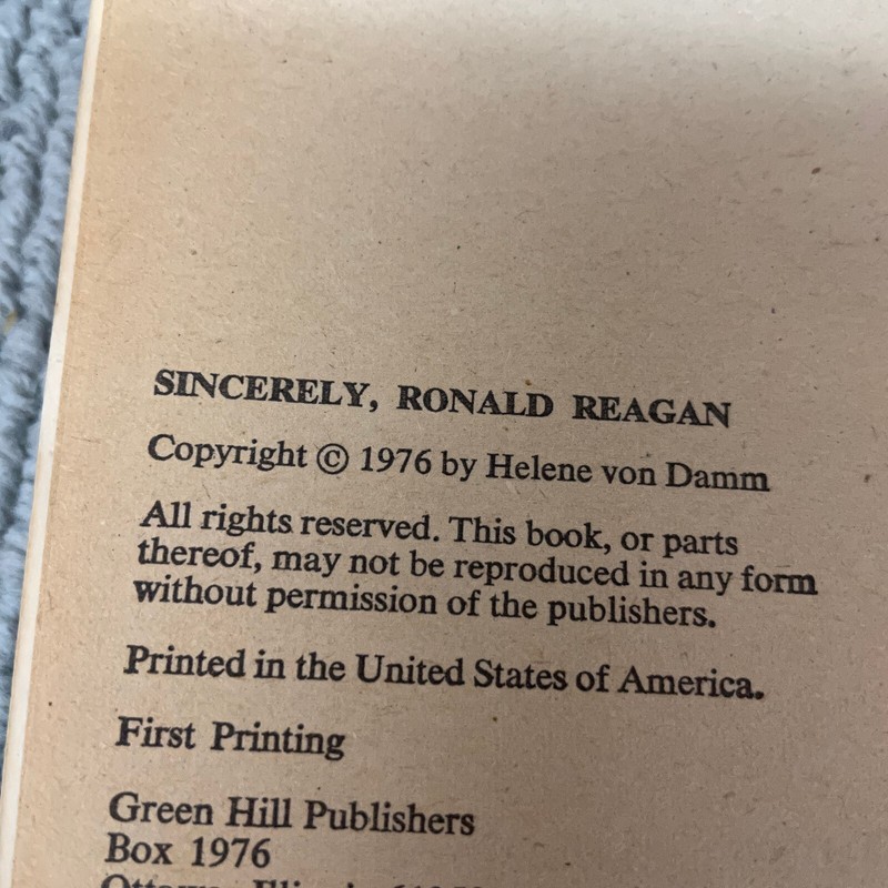 Sincerely Ronald Reagan Paperback Book by Helene Von Damm from Green Hill 1976 gallery