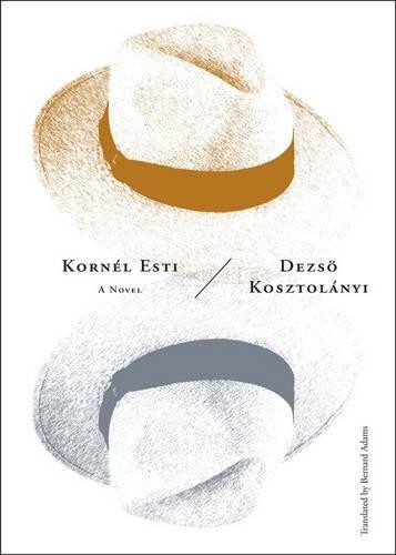 Deszö Kosztolányi Kornel Esti (Paperback) (UK IMPORT)