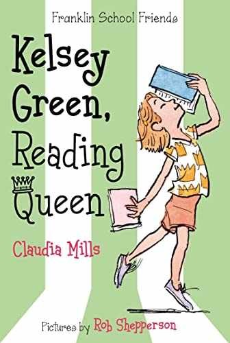 Kelsey Green, Reading Queen (Franklin – Paperback, by Mills Claudia – Very Good