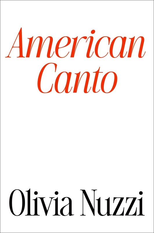 American Canto by Olivia Nuzzi