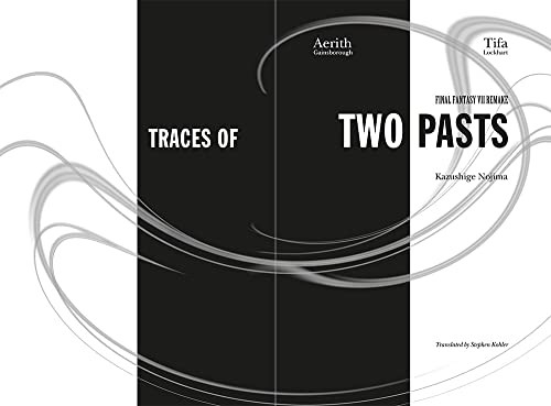 Final Fantasy VII Remake: Traces of Two Pasts (Novel), Nojima, Kazushige, Excell gallery