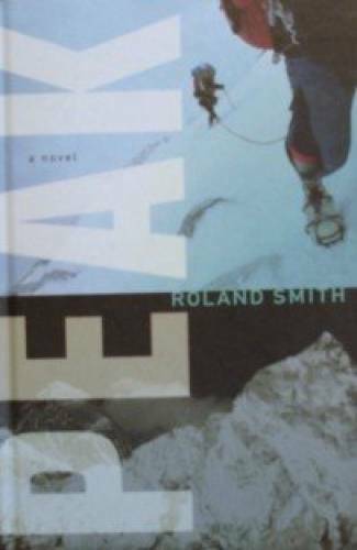 Peak – Hardcover By Roland Smith – GOOD