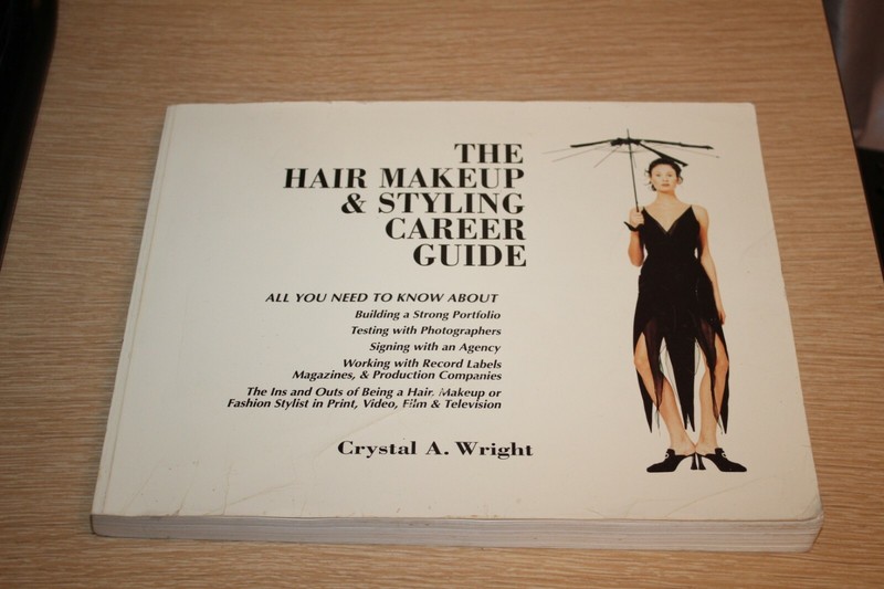 Hair, Makeup and Styling Career Guide by Crystal A. Wright (1995, Trade Paperbac