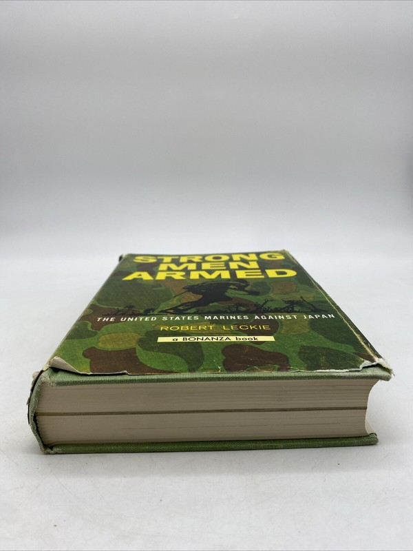 Strong Men Armed by Robert Leckie HC DJ 1962 Bonanza Books gallery