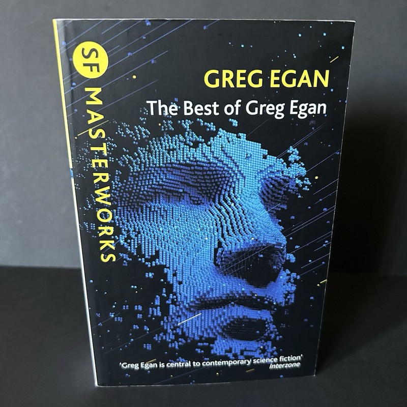 The Best of Greg Egan 2020 Gollancz SF Masterworks UK Trade Paperback Sci-Fi