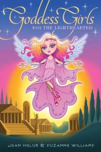 Eos the Lighthearted (Goddess Girls) – Paperback By Holub, Joan – VERY GOOD