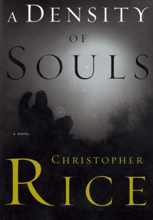 A Density of Souls Hardcover Christopher Rice