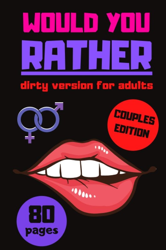 Would You Rather Dirty Version For Adults Couples Edition Naughty Game Spice ...