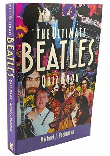 The Ultimate Beatles Quiz Book – Paperback, by Hockinson Michael J. – Very Good