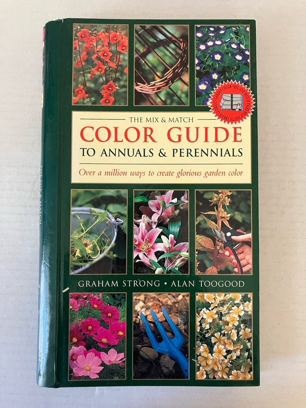 The Mix-and-Match Color Guide to Annuals and Perennials Spiral Hardcover 2000