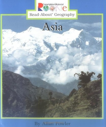 ASIA (ROOKIE READ-ABOUT GEOGRAPHY) By Allan Fowler **Mint Condition**