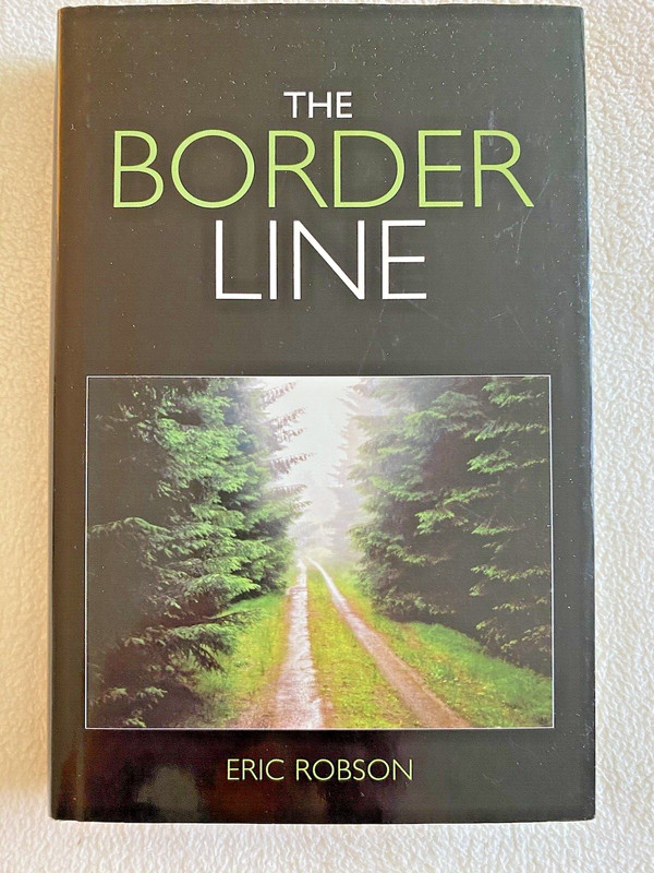 The Border Line, By Eric Robson-VERY GOOD HB gallery