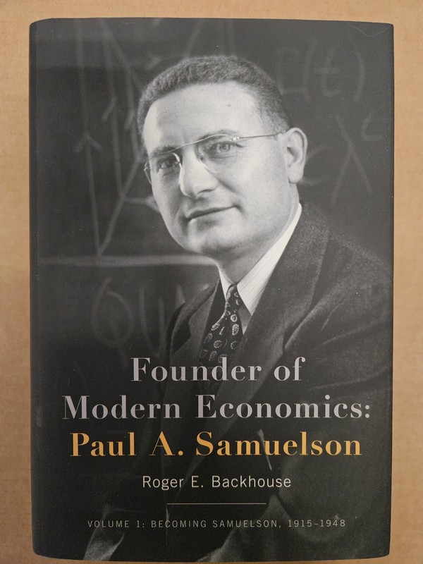 Founder of Modern Economics: Paul A. Samuelson Vol. 1 : Hardcover