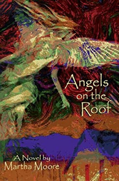 Angels on the Roof Hardcover Martha A. Moore
