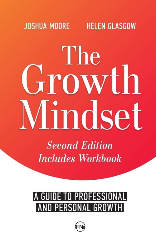 The Growth Mindset: a Guide to Professional and Personal Growth (The Art of …