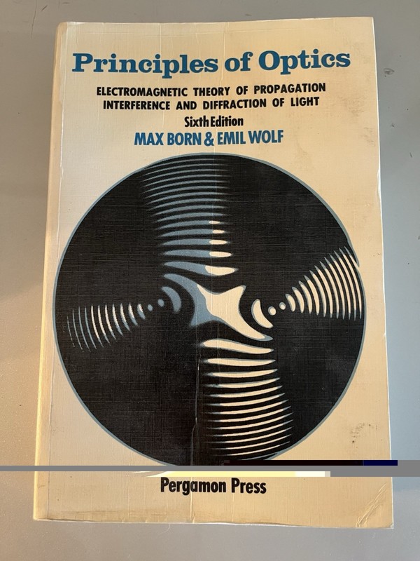 Principles of Optics: – Hardcover, by Born Max; Wolf – Acceptable