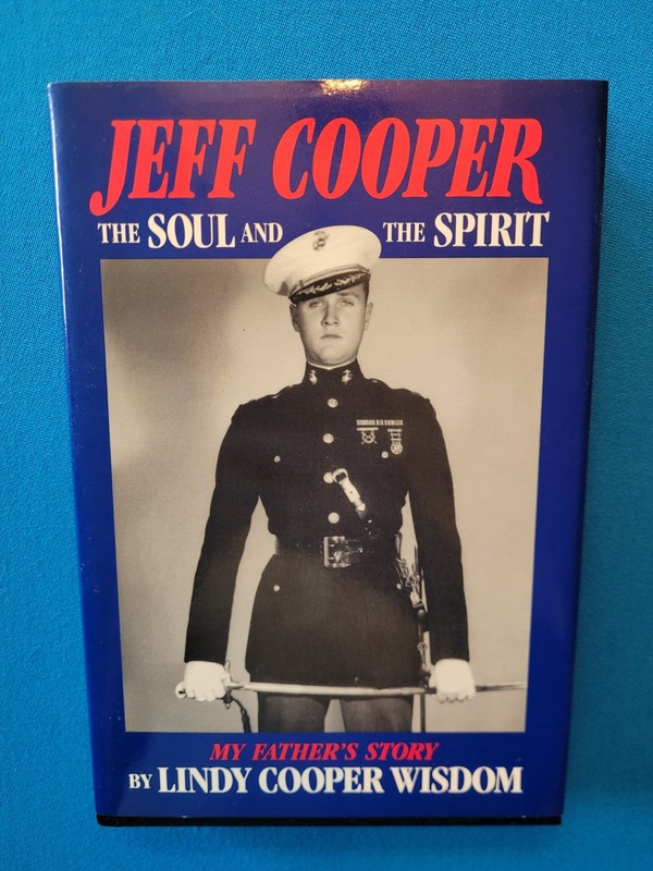 Jeff Cooper The Soul & the Spirit, Lindy Cooper Wisdom, Signed By Lindy AND Jeff