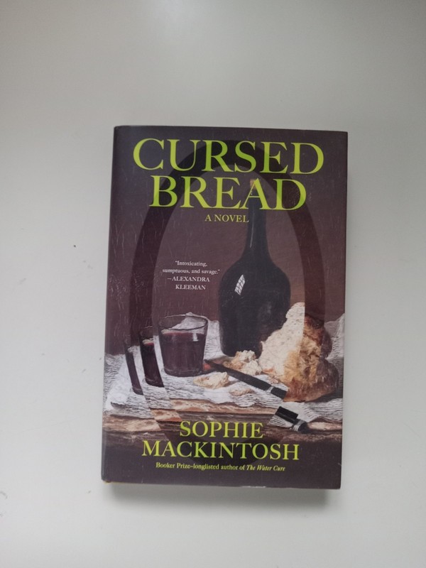 Cursed Bread: A Novel by Mackintosh