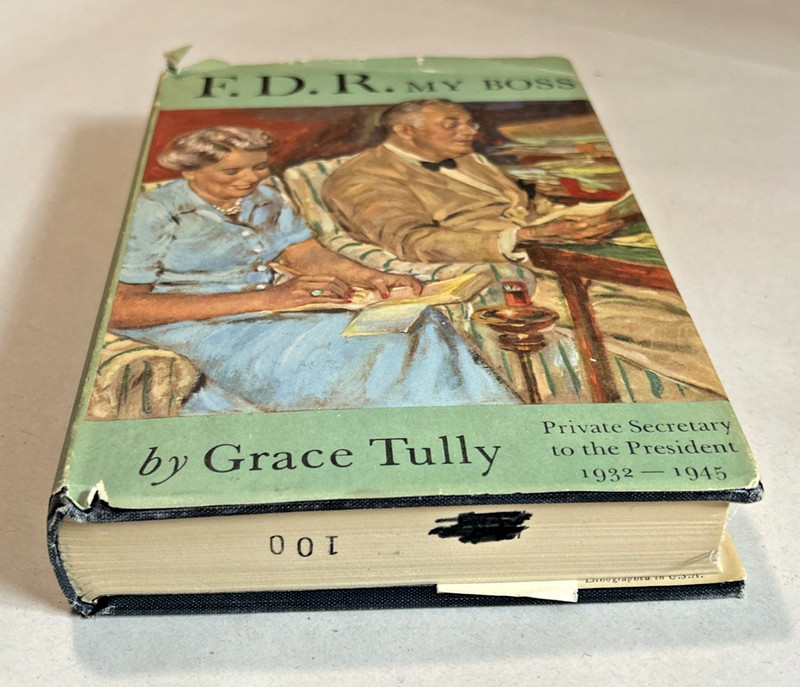 F. D. R. My Boss (1949) ~ Grace Tully ~ Hardcover ~ Dust Jacket gallery