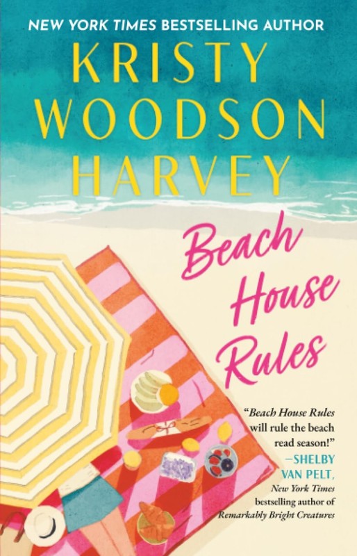 Beach House Rules by Kristy Woodson Harvey Trade Paperback Brand New
