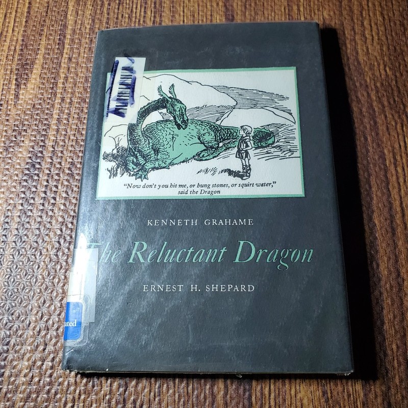 The Reluctant Dragon Kenneth Grahame 1953 Illustrated Hardcover Book Ex-Library