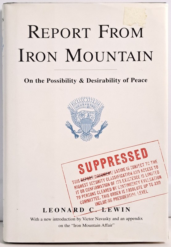 Report From Iron Mountain | Leonard C. Lewin ~ The Free Press HC 1996 Satire