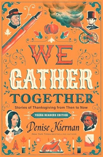 We Gather Together (Young Readers Edition): Stories of Thanksgiving from – GOOD