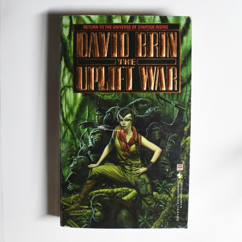 The Uplift War by David Brin 1987 First Printing