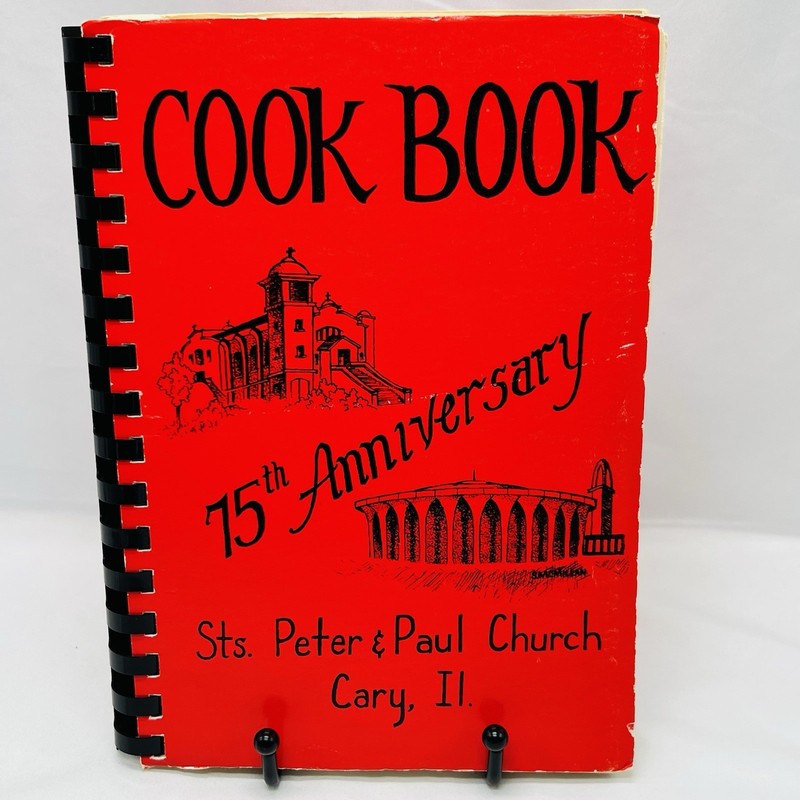 Sts. Peter & Paul Church Cookbook 1986 Cary Illinois Spiral Bound 146 Pages