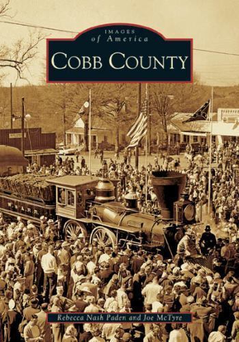Cobb County by Paden, Rebecca Nash; McTyre, Joe