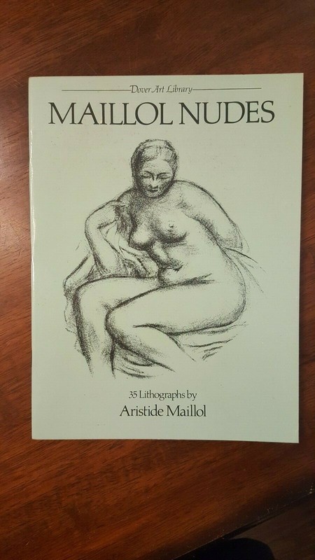 Dover Art Library -Maillol Nudes by Aristide Maillol 1980 Very Good+