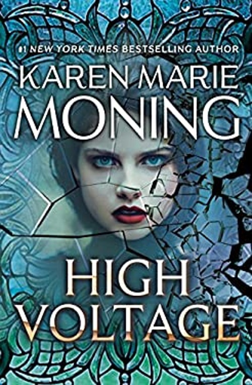 High Voltage Fever Hardcover Karen Marie Moning
