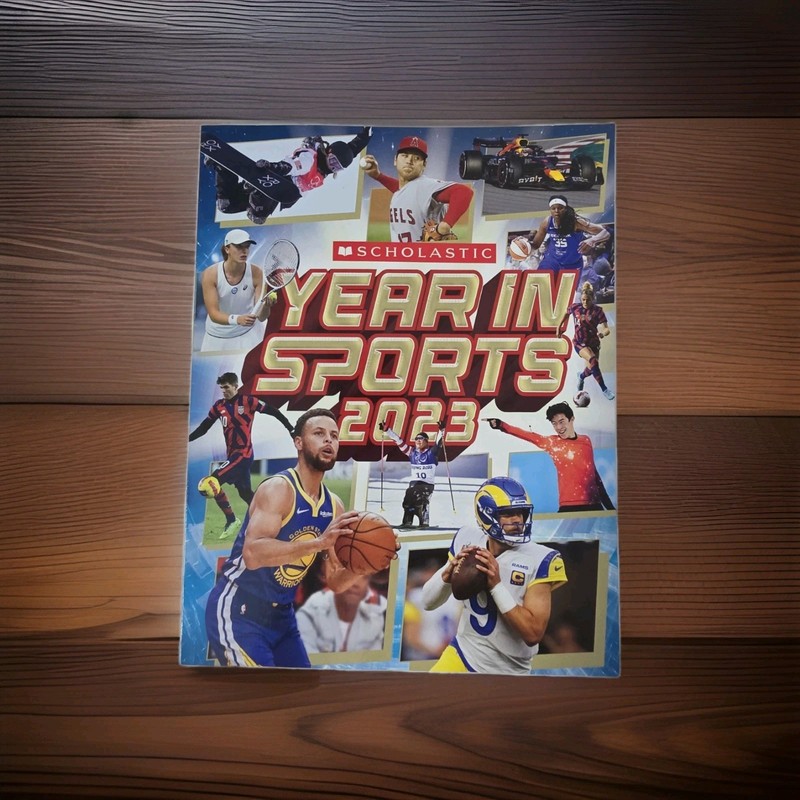 Scholastic Year in Sports 2023 by Buckley Jr., James