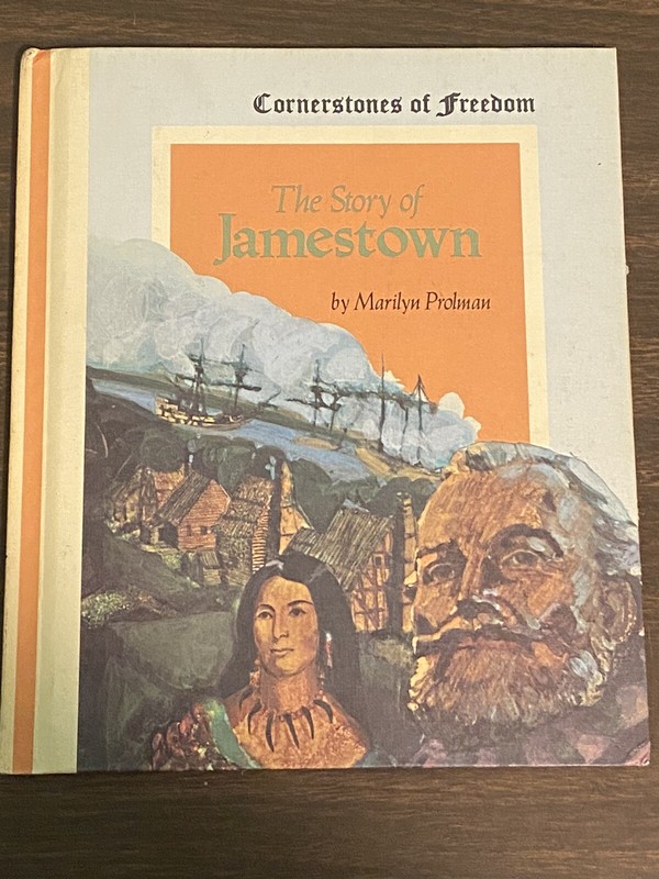 STORY OF JAMESTOWN – CORNERSTONES OF FREEDOM, 1969 BOOK