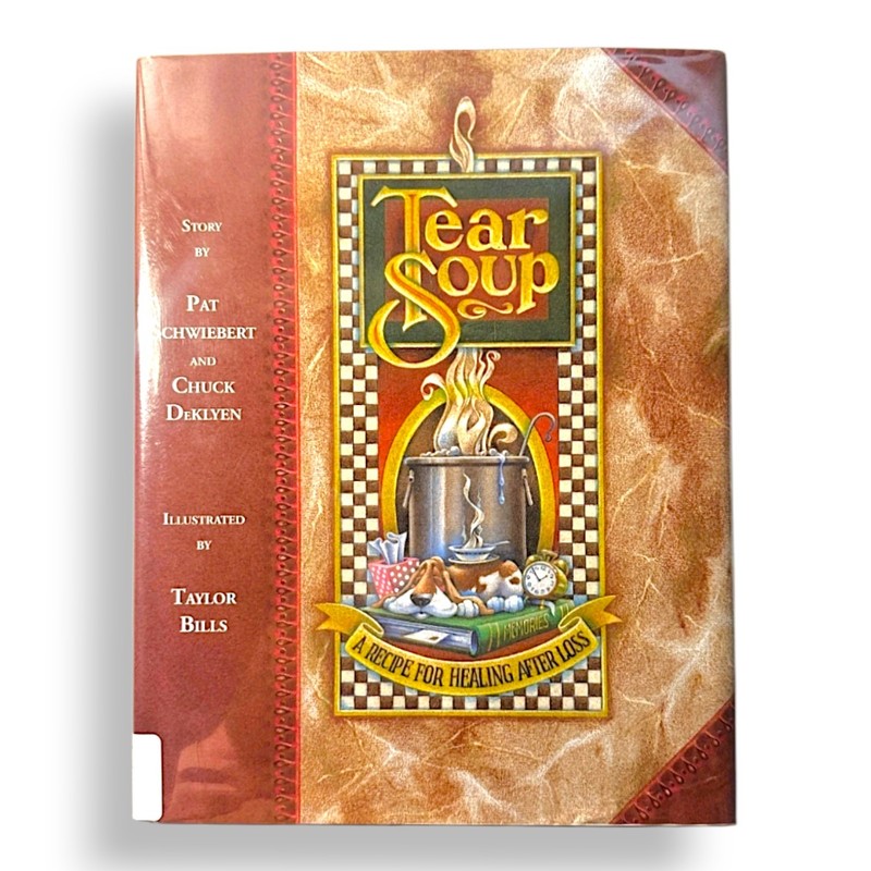 Tear Soup Hardcover 2007 7th Edition Schwiebert DeKlyen Bills Grief Watch Book