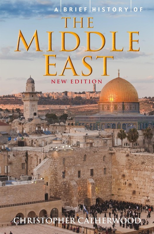 Brief History of the Middle East – paperback Catherwood, Christopher