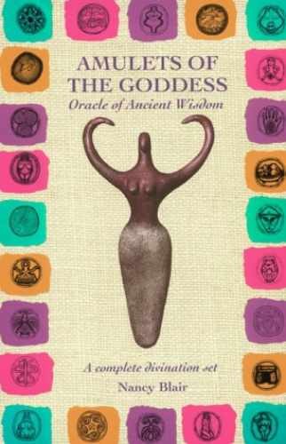 Amulets of the Goddess: Oracle of – Paperback, by Blair Nancy – Very Good