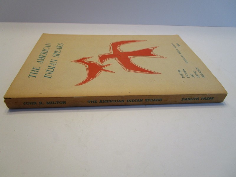 The American Indian Speaks: Poetry, Fiction, Art, Music, Religion- John Milton gallery