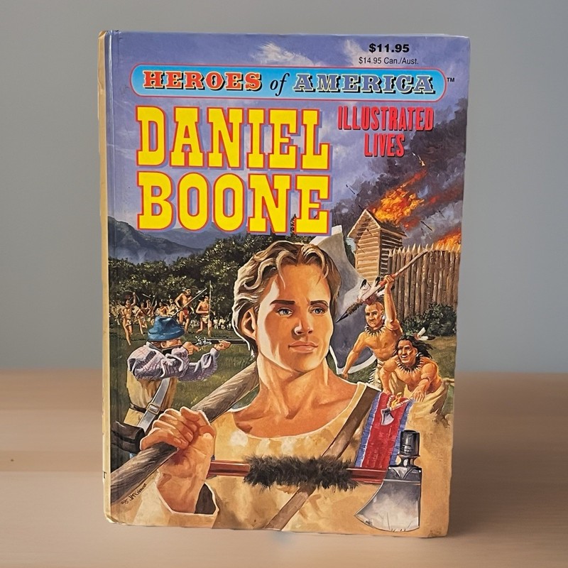 Heroes of America Daniel Boone by Roy Nemerson Hardcover Illustrated 1986