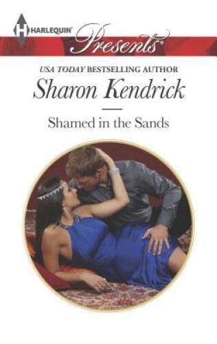 Shamed in the Sands (Desert Men of Qurhah) – Mass Market Paperback – GOOD