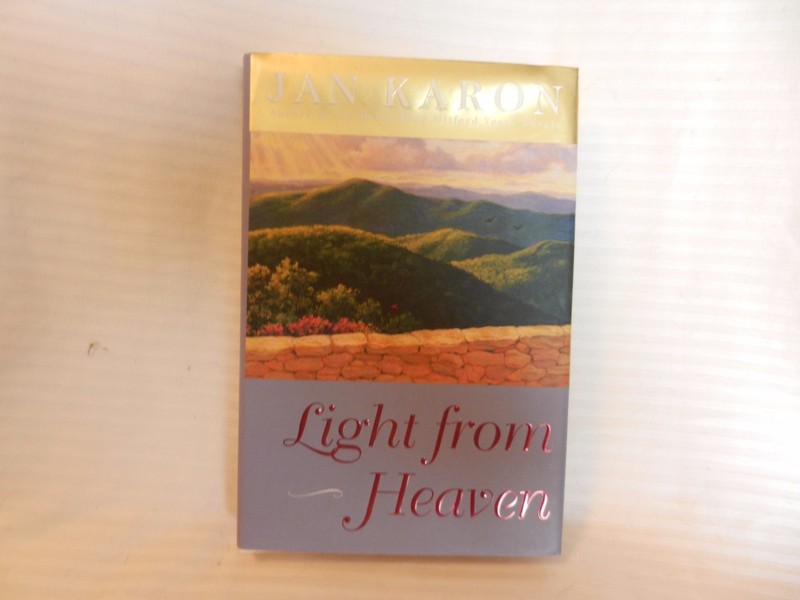 Light from Heaven by Jan Karon (2005, Hardcover)