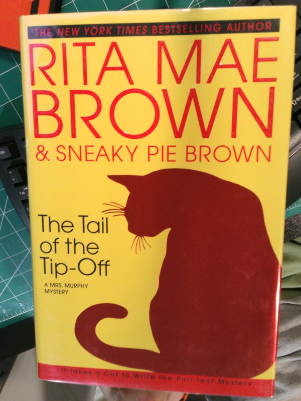 The Tail of the Tip-Off by Rita Mae Brown (2003, Hardcover) 1st/1st