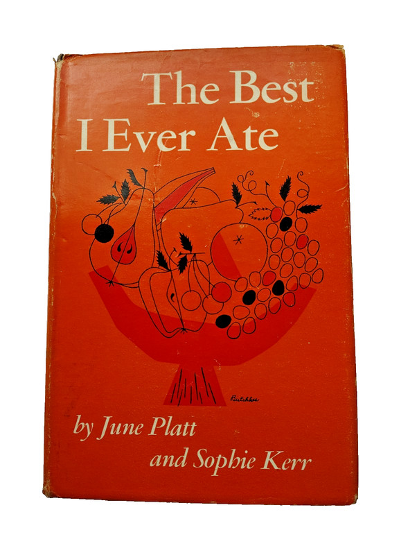 June Platt Food Writing Cookbook – 1953 – THE BEST I EVER ATE Sophie Kerr