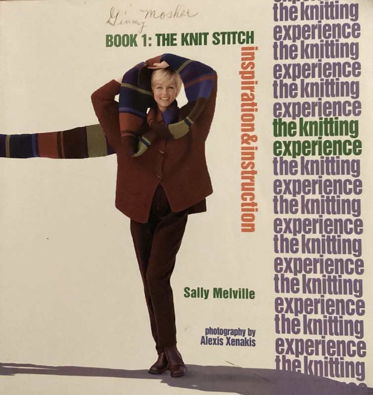 Knitting Experience : Book 1: the Knit Stitch by Sally Melville (2002, Trade…