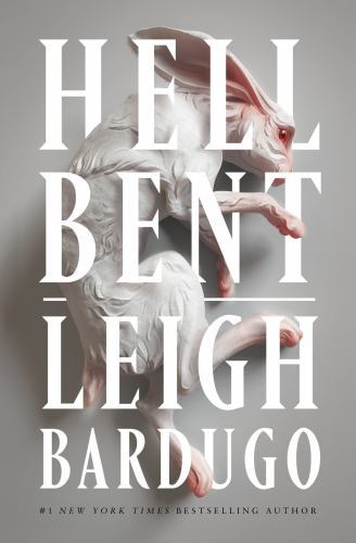 Hell Bent : A Novel by Leigh Bardugo (2023, Hardcover)