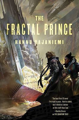 The Fractal Prince (Jean le Flambeur) – Rajaniemi, Hannu