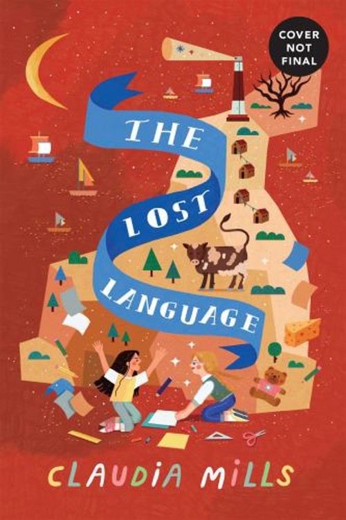 The Lost Language Hardcover Claudia Mills