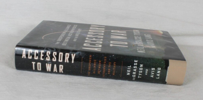 Accessory to War: The Unspoken Alliance Between Astrophysics and the Military gallery