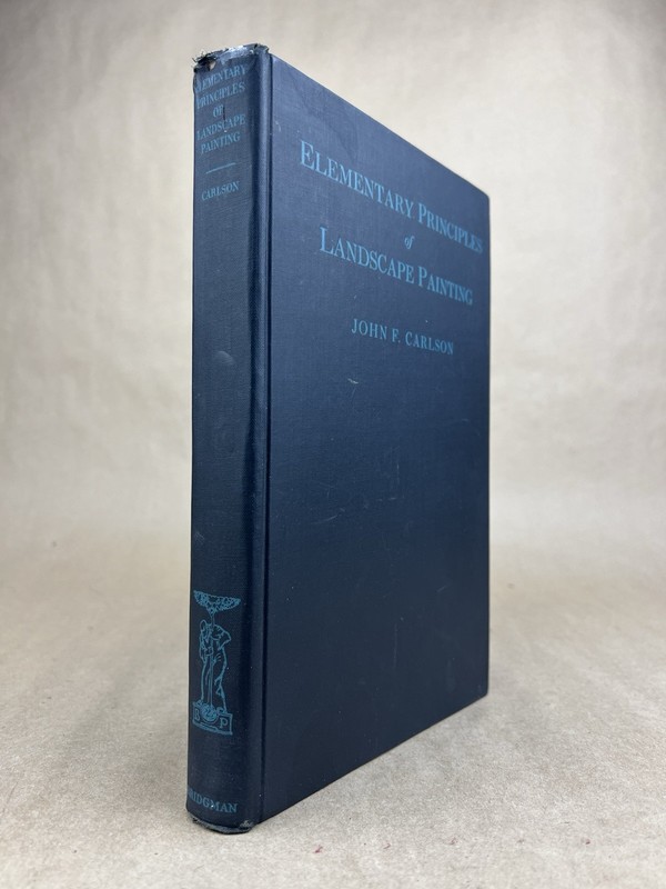 Elementary Principles Of Landscape Painting; John F. Carlson, Bridgman, 1947